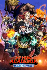 My Hero Academia: You’re Next (2024) Watch HD Movies