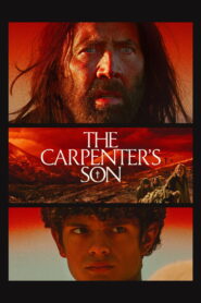 The Carpenter’s Son (2025) Watch HD Movies