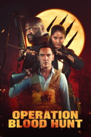 Operation Blood Hunt (2024) Watch HD Movies