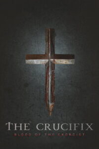 The Crucifix: Blood of the Exorcist (2025) Watch HD Movies