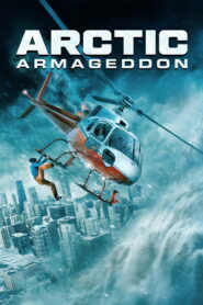 Arctic Armageddon (2024) Watch HD Movies