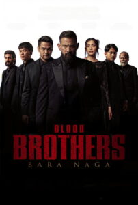 Blood Brothers: Bara Naga (2025) Watch HD Movies
