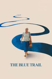 The Blue Trail (2025) Watch HD Movies