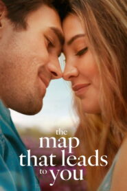 The Map That Leads to You (2025) Watch HD Movies