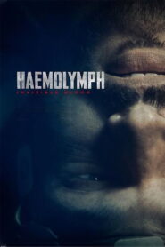 Haemolymph () Watch HD Movies