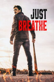 Just Breathe (2025) Watch HD Movies