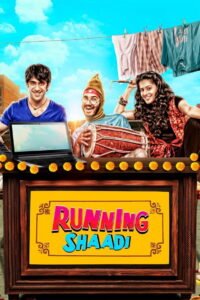 Running Shaadi (2017) Watch HD Movies