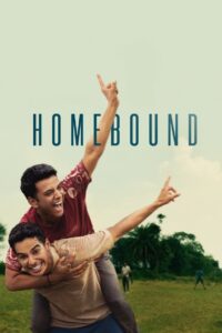 Homebound (2025) Watch HD Movies