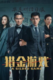 A Gilded Game (2025) Watch HD Movies