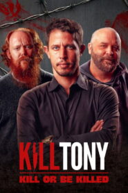 Kill Tony: Kill or Be Killed (2025) Watch HD Movies