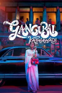 Gangubai Kathiawadi (2022) Watch HD Movies