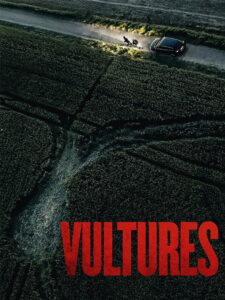 Vultures (2025) Watch HD Movies