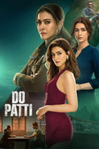 Do Patti (2024) Watch HD Movies