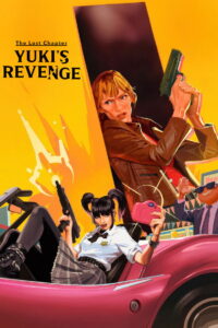 The Lost Chapter: Yuki’s Revenge (2025) Watch HD Movies