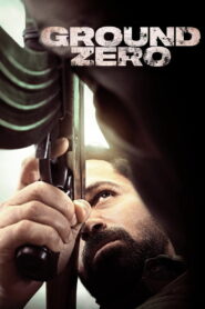 Ground Zero (2025) Watch HD Movies