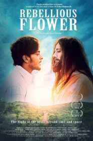 Rebellious Flower (2016) Watch HD Movies