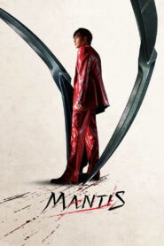 Mantis (2025) Watch HD Movies