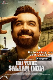 Hai Tujhe Salaam India (2022) Watch HD Movies