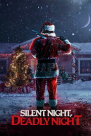 Silent Night, Deadly Night (2025) Watch HD Movies
