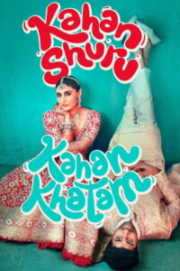 Kahan Shuru Kahan Khatam (2024) Watch HD Movies