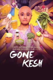 Gone Kesh (2019) Watch HD Movies
