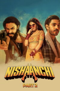 Nishaanchi 2 (2025) Watch HD Movies