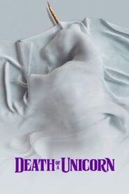 Death of a Unicorn (2025) Watch HD Movies
