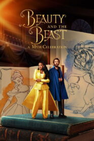 Beauty and the Beast: A 30th Celebration (2022) Watch HD Movies