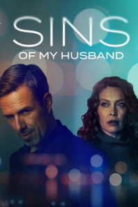 Sins of My Husband (2025) Watch HD Movies
