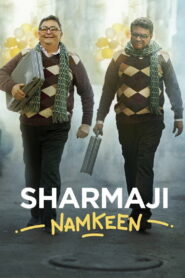 Sharmaji Namkeen (2022) Watch HD Movies