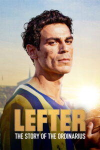 Lefter: The Story of the Ordinarius (2025) Watch HD Movies