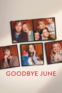 Goodbye June (2025) Watch HD Movies