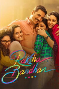 Raksha Bandhan (2022) Watch HD Movies