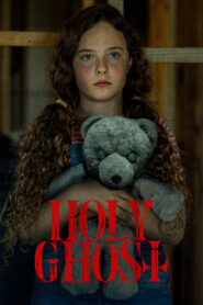 Holy Ghost (2025) Watch HD Movies