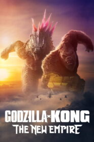 Godzilla x Kong: The New Empire (2024) Watch HD Movies