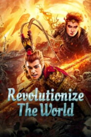 Revolutionize the World (2024) Watch HD Movies