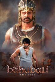Bāhubali: The Epic (2025) Watch HD Movies