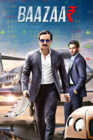 Baazaar (2018) Watch HD Movies