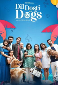 Dil Dosti Aur Dogs (2025) Watch HD Movies
