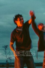 Urchin (2025) Watch HD Movies