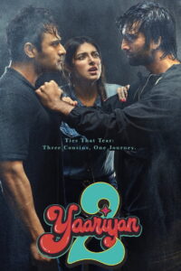 Yaariyan 2 (2023) Watch HD Movies