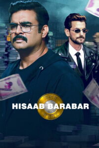 Hisaab Barabar (2024) Watch HD Movies