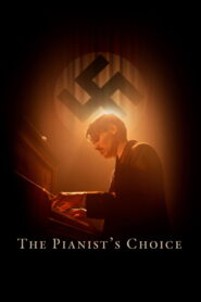 The Pianist’s Choice (2025) Watch HD Movies
