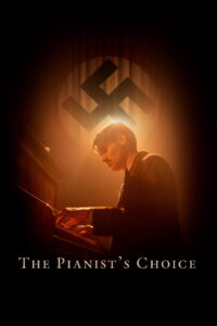 The Pianist’s Choice (2025) Watch HD Movies