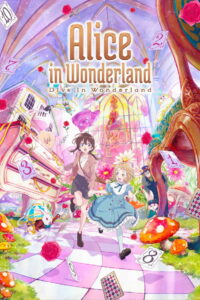 Alice in Wonderland –Dive in Wonderland– (2025) Watch HD Movies