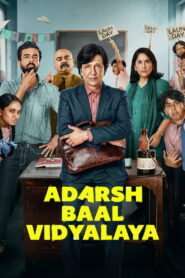 Adarsh Baal Vidyalaya (2026) Watch full HD Series