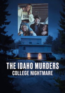 The Idaho Murders: College Nightmare (2026) Watch full HD Series