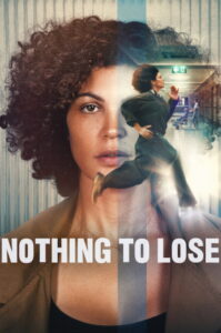 Nothing to Lose (2026) Watch HD Movies