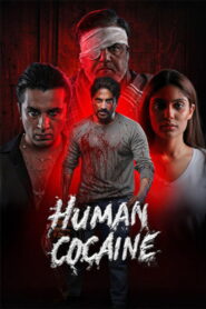 Human Cocaine (2026) Watch HD Movies