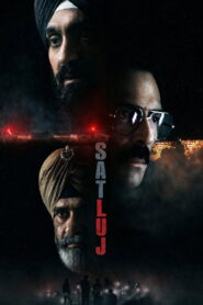 Satluj (2026) Watch HD Movies